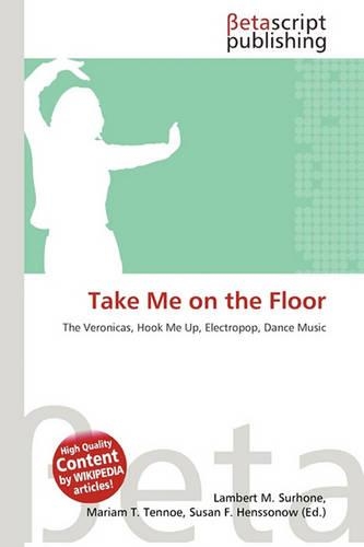 Take Me on the Floor