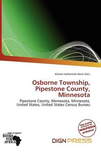 Osborne Township, Pipestone County, Minnesota: (English)
