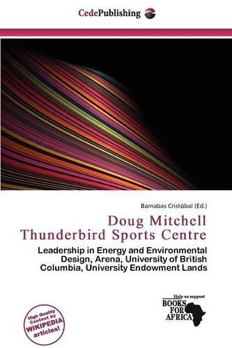 Doug Mitchell Thunderbird Sports Centre: (English)