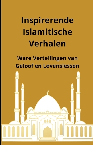 Inspirerende Islamitische Verhalen