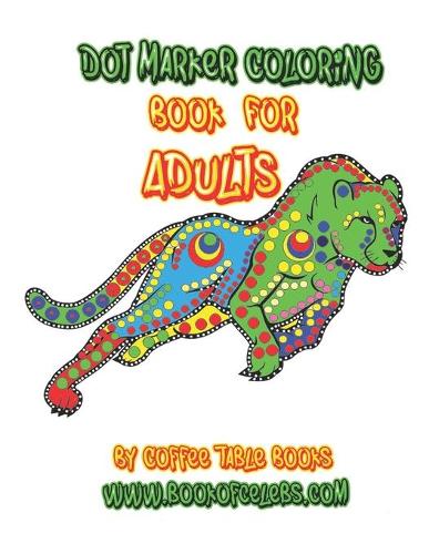 Dot Marker Coloring Book For Adults