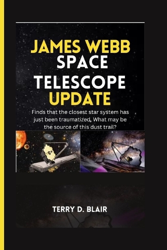 James Webb Space Telescope Update