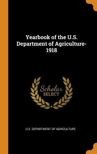 Yearbook of the U.S. Department of Agriculture- 1918