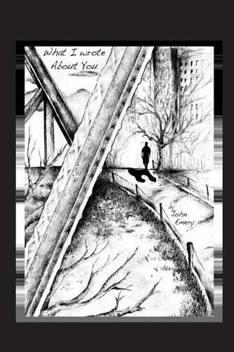 What I Wrote About You