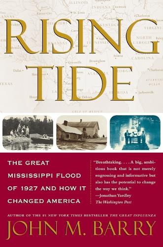 Rising Tide: The Great Mississippi Flood of 1927 and How It Changed America(English)