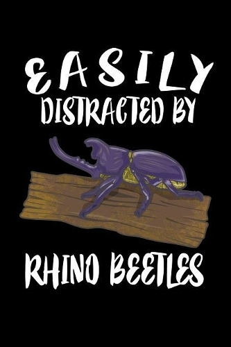 Easily Distracted By Rhino Beetles