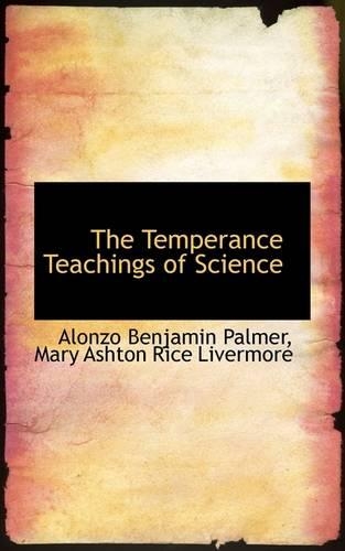 The Temperance Teachings of Science: (English)