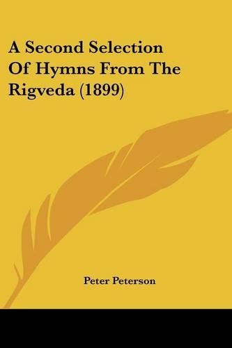 A Second Selection Of Hymns From The Rigveda (1899)