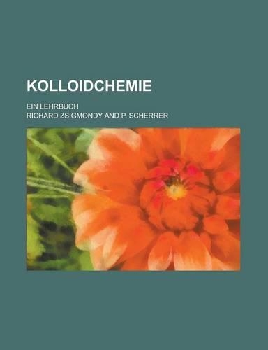 Kolloidchemie; Ein Lehrbuch