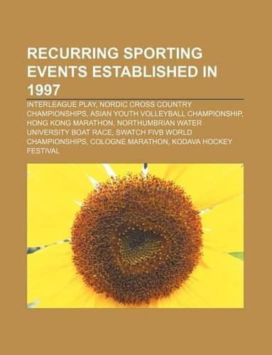 Recurring Sporting Events Established in 1997