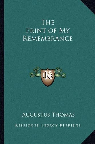 The Print of My Remembrance