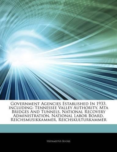 Articles on Government Agencies Established in 1933, Including