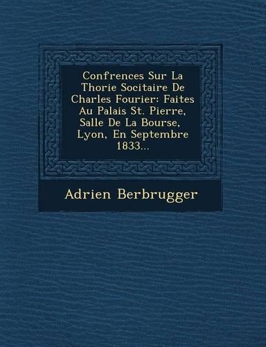 Conf Rences Sur La Th Orie Soci Taire de Charles Fourier