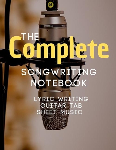 Songwriting Notebook: Music Journal mix of lyric paper sheet and guitar tab