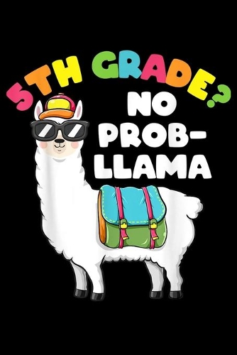 5th Grade? No Prob-Llama