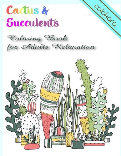 Cactus & Succulents Coloring Book for Adults Relaxation: Unleash Your Stress With 50 Original Doodles Coloring Pages