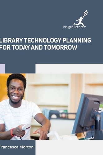 Library Technology Planning for Today and Tomorrow