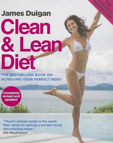 Clean and Lean Diet : The Cookbook