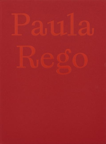 Paula Rego: The Forgotten