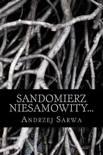 Sandomierz Niesamowity...