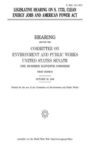 Legislative hearing on S. 1733, Clean Energy Jobs and American Power Act