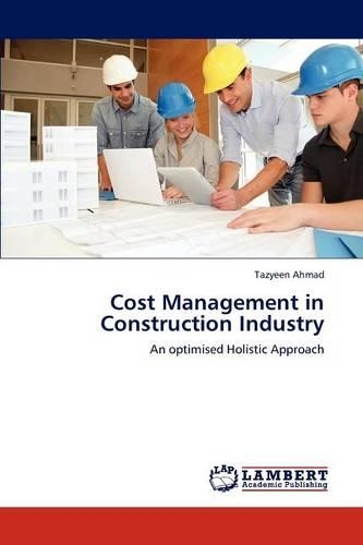 Cost Management in Construction Industry: (English)