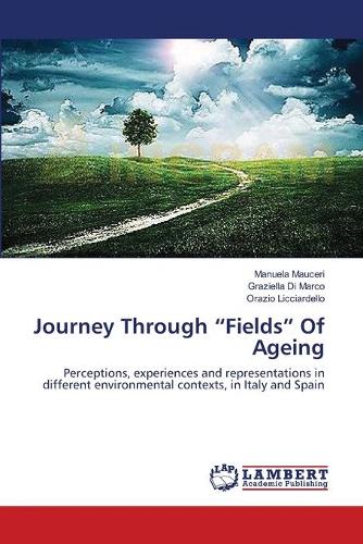Journey Through "Fields" Of Ageing