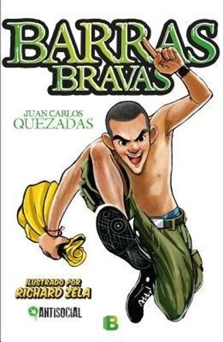 Barras Bravas/ Hooligans: Antisocial