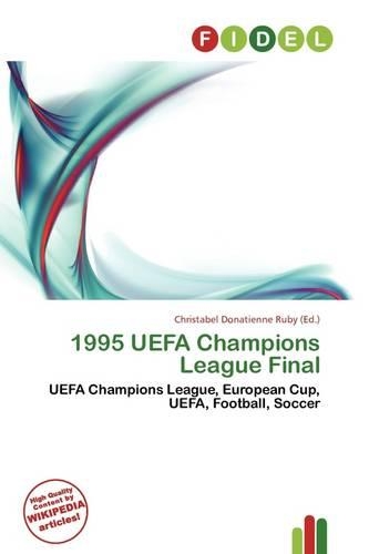 1995 Uefa Champions League Final
