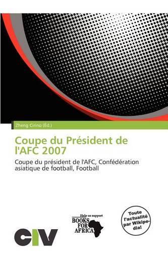 Coupe Du PR Sident de L'Afc 2007