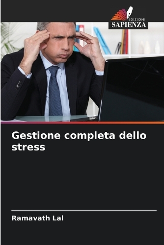Gestione completa dello stress