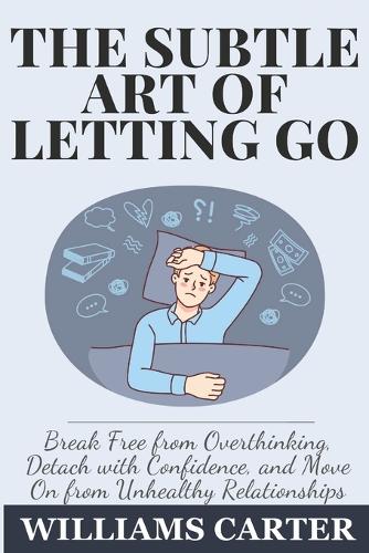 The subtle art of letting go