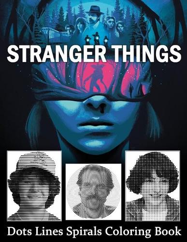 STRANGER THINGS Dots Line Spirals Coloring Book