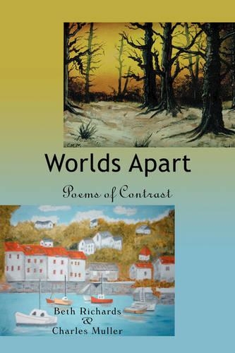 Worlds Apart: Poems of Contrast(English)