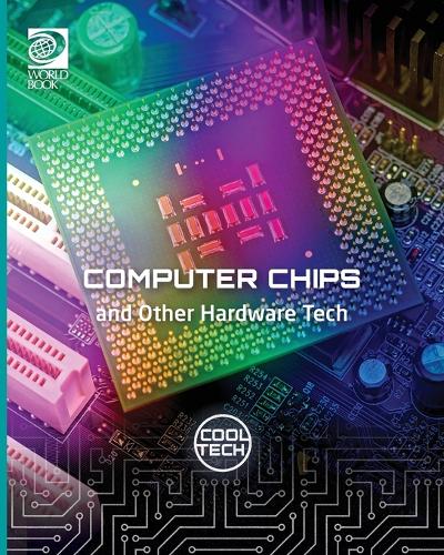 Cool Tech 2: Computer Chips and Other Hardware Tech
