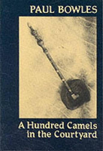 Hundred Camels in the Courtyard: (English)