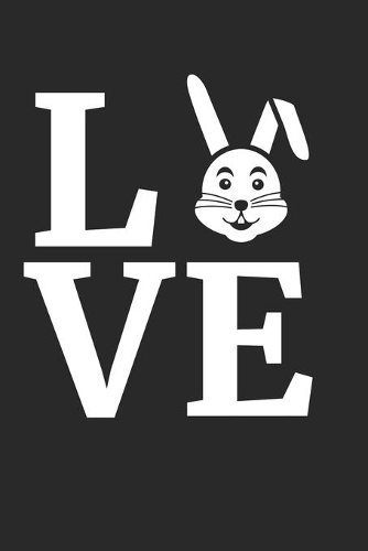 Rabbit Journal - I Love Rabbits Rabbit Notebook - Gift for Rabbit Lovers