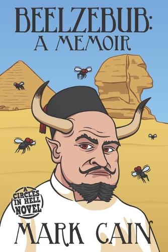 Beelzebub: A Memoir(6 Circles in Hell)
