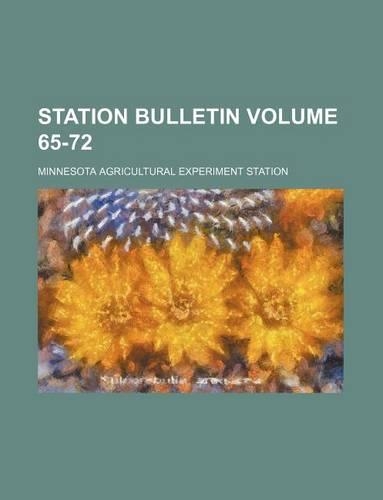 Station Bulletin Volume 65-72: (English)