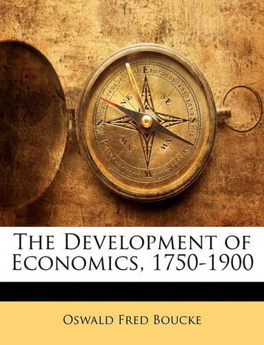 The Development of Economics, 1750-1900