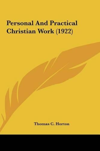 Personal and Practical Christian Work (1922): (English)