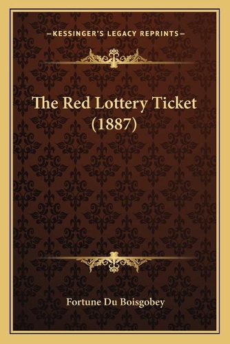 The Red Lottery Ticket (1887)