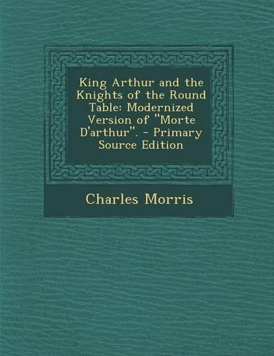 King Arthur and the Knights of the Round Table