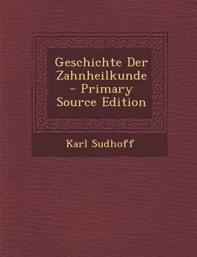 Geschichte Der Zahnheilkunde