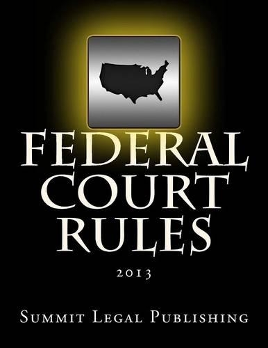 Federal Court Rules: 2013