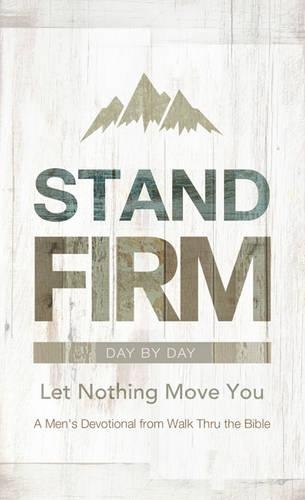 Stand Firm Day by Day