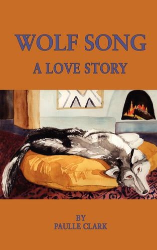 Wolf Song: A Love Story