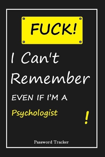 FUCK I Can't Remember EVEN IF I'M A Psychologist