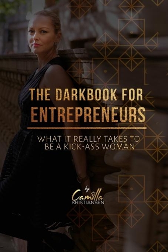 The dark book for entrepreneurs
