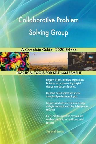 Collaborative Problem Solving Group A Complete Guide - 2020 Edition